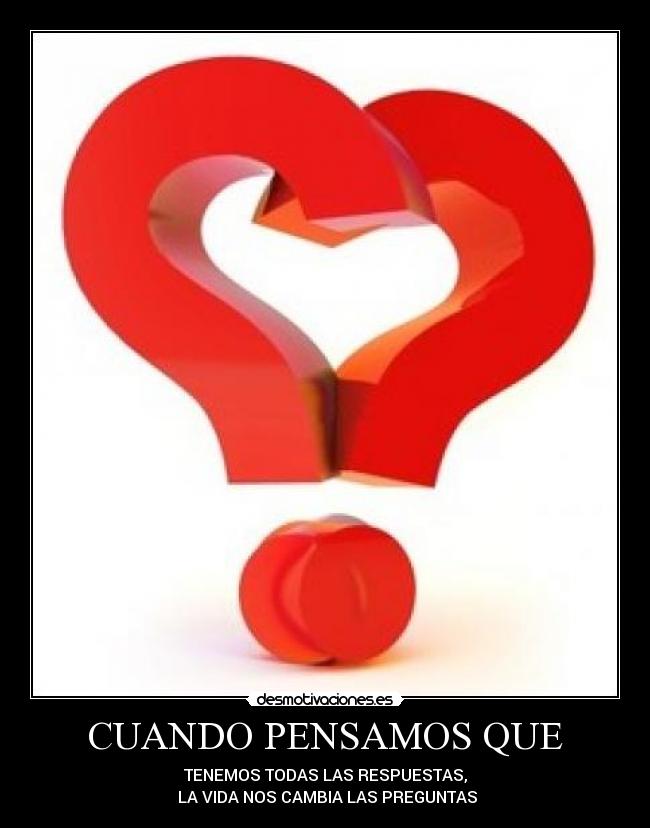 CUANDO PENSAMOS QUE -