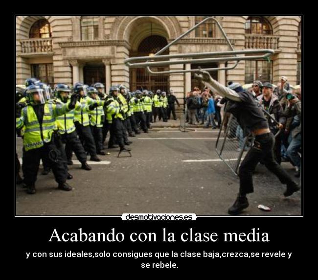 Acabando con la clase media -