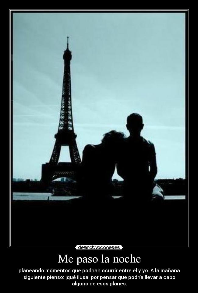 Me paso la noche -