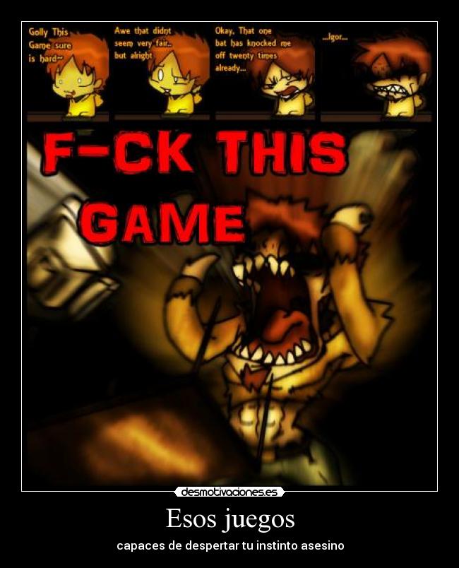 Esos juegos - capaces de despertar tu instinto asesino