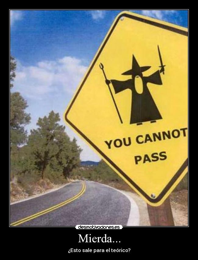 Mierda... -