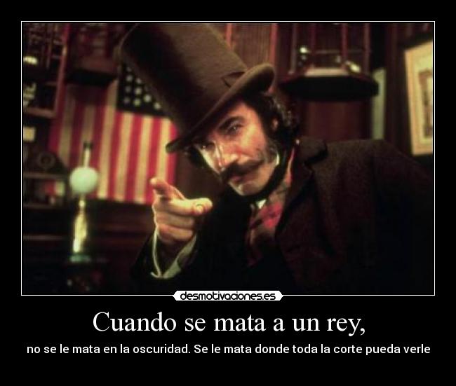 Cuando se mata a un rey, - 