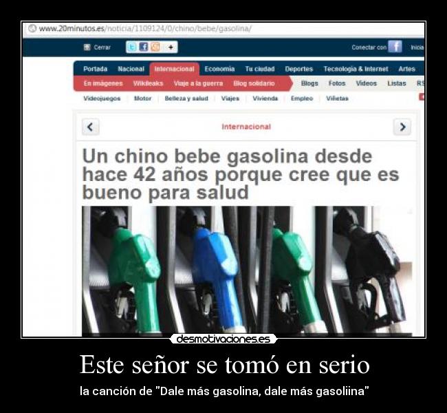 Este señor se tomó en serio - la canción de Dale más gasolina, dale más gasoliina