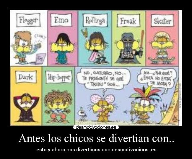 Antes los chicos se divertian con.. - 