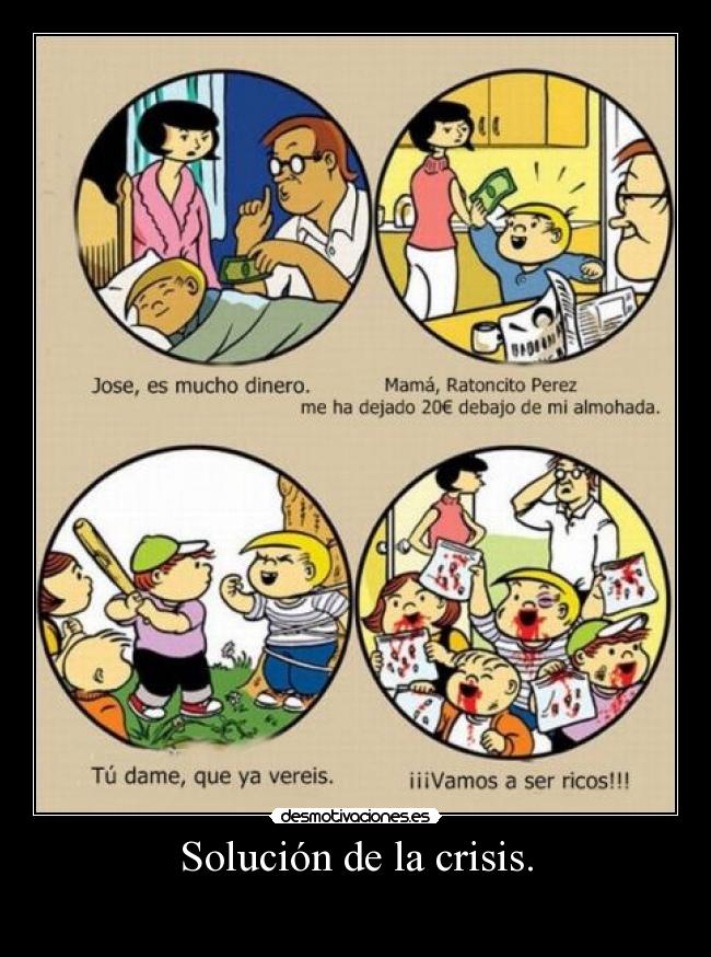 Solución de la crisis. - 