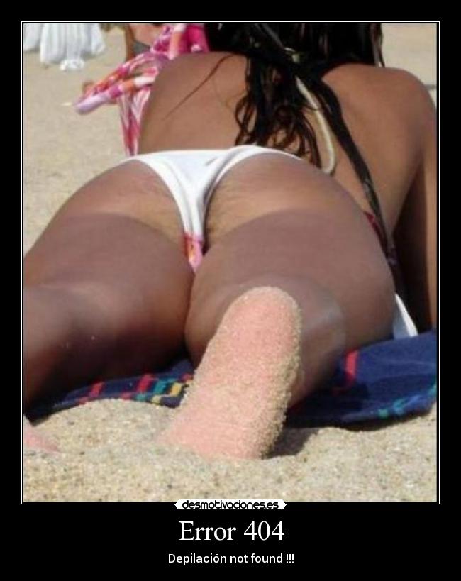 Error 404 - Depilación not found !!!