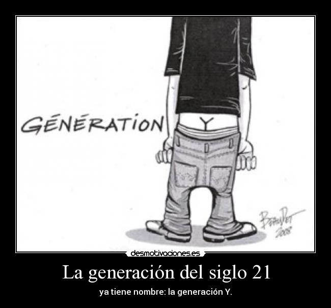 La generación del siglo 21 -