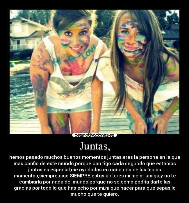 Juntas, -