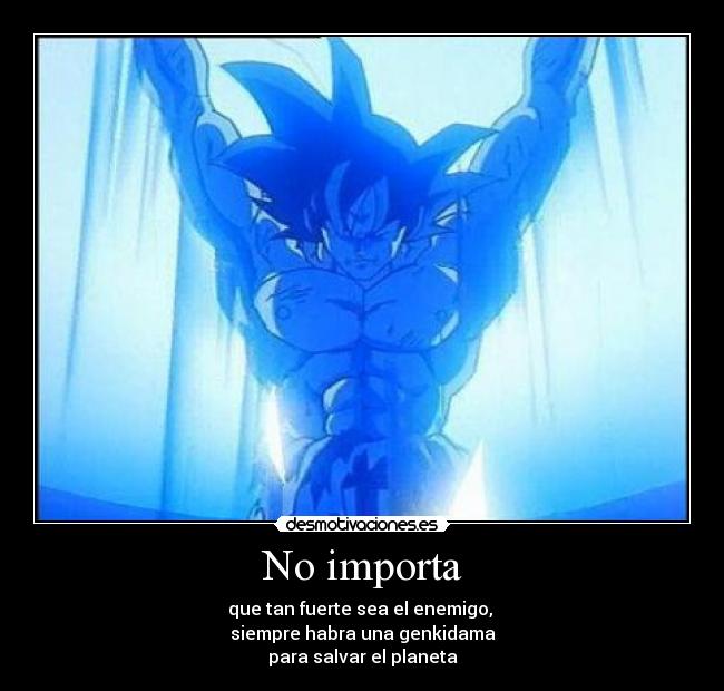 carteles goku energia poder desmotivaciones