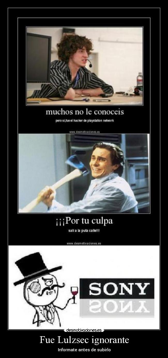 Fue Lulzsec ignorante -