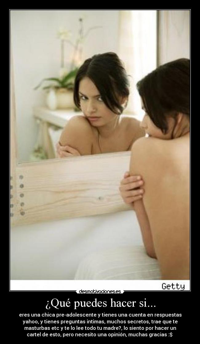 ¿Qué puedes hacer si... -