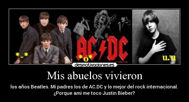 carteles mis abuelos vivieron desmotivaciones