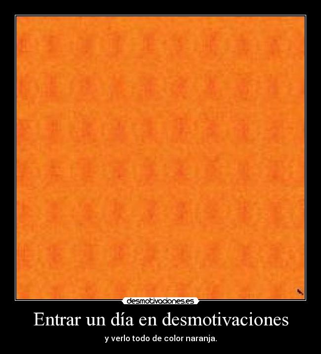 carteles desmotivaciones naranja desmotivaciones