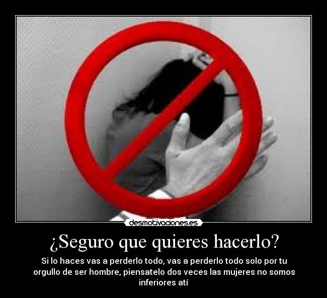 ¿Seguro que quieres hacerlo? - 