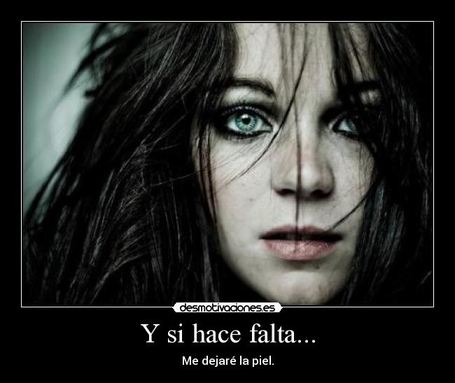 Y si hace falta... - 