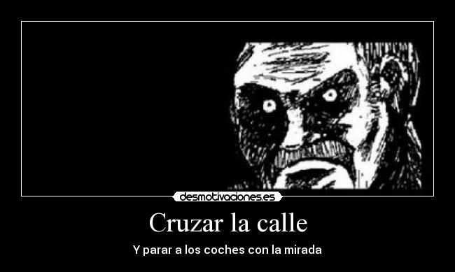 Cruzar la calle - 