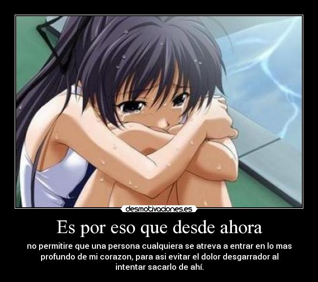 Es por eso que desde ahora - 