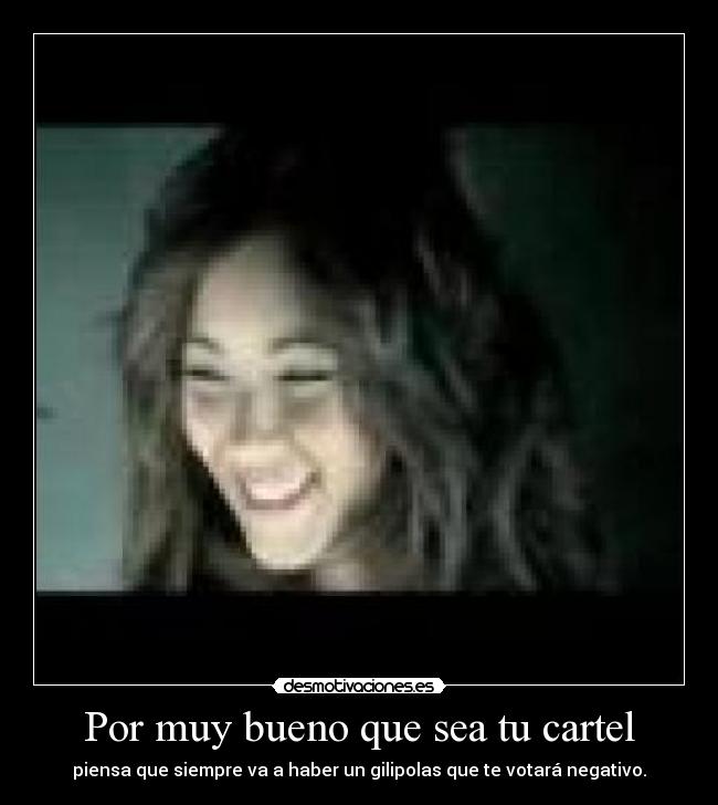 Por muy bueno que sea tu cartel -