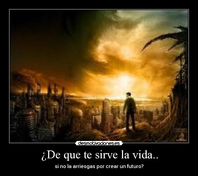 carteles vida desmotivaciones