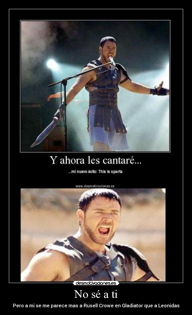 No sé a ti - Pero a mi se me parece mas a Rusell Crowe en Gladiator que a Leonidas