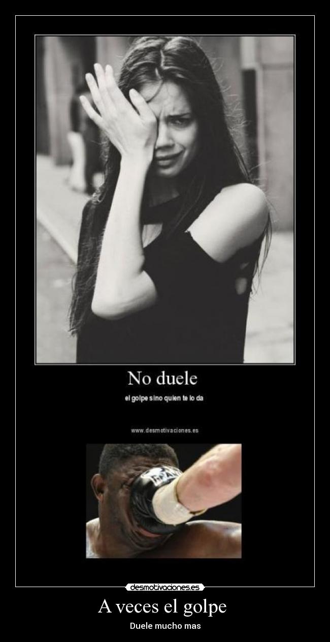 A veces el golpe -