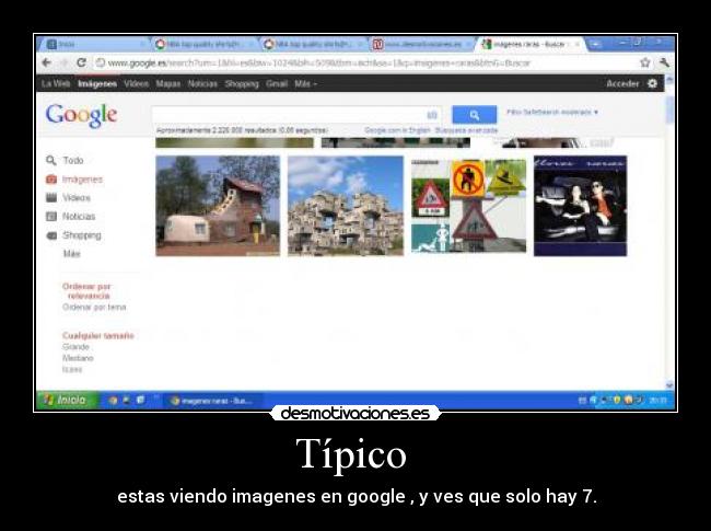Típico - estas viendo imagenes en google , y ves que solo hay 7.