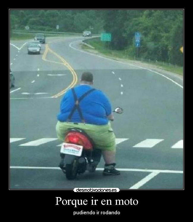 Porque ir en moto -