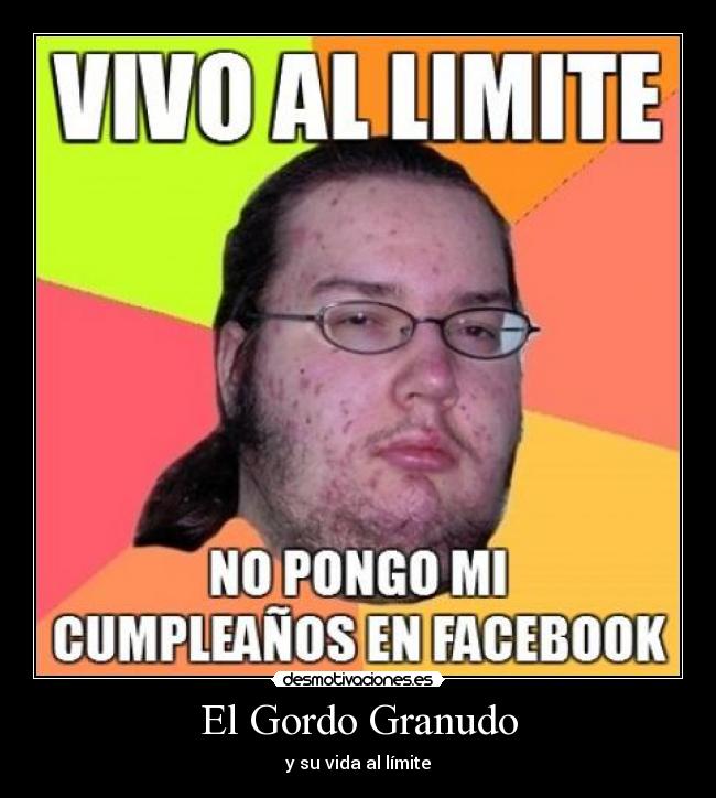 El Gordo Granudo - 