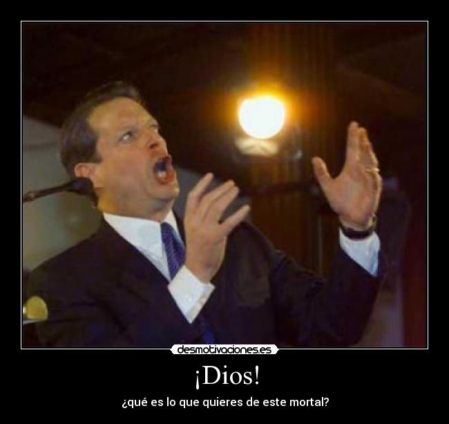 ¡Dios! -
