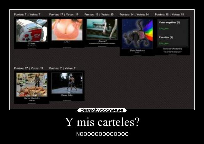 Y mis carteles? - NOOOOOOOOOOOOO