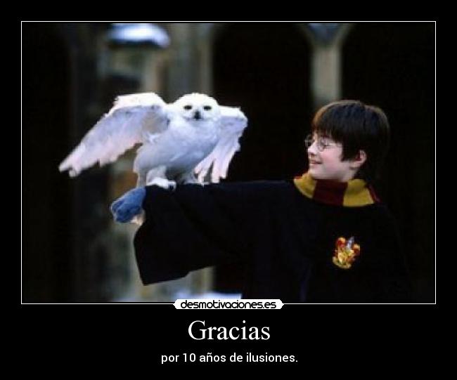 Gracias - por 10 años de ilusiones.
