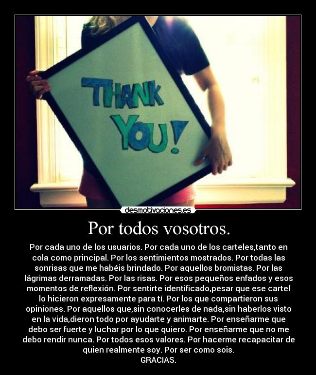 Por todos vosotros. -