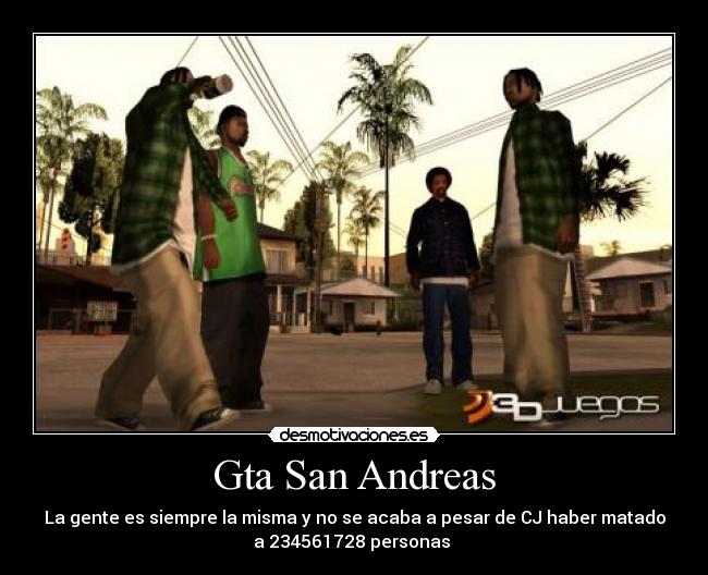 Gta San Andreas -