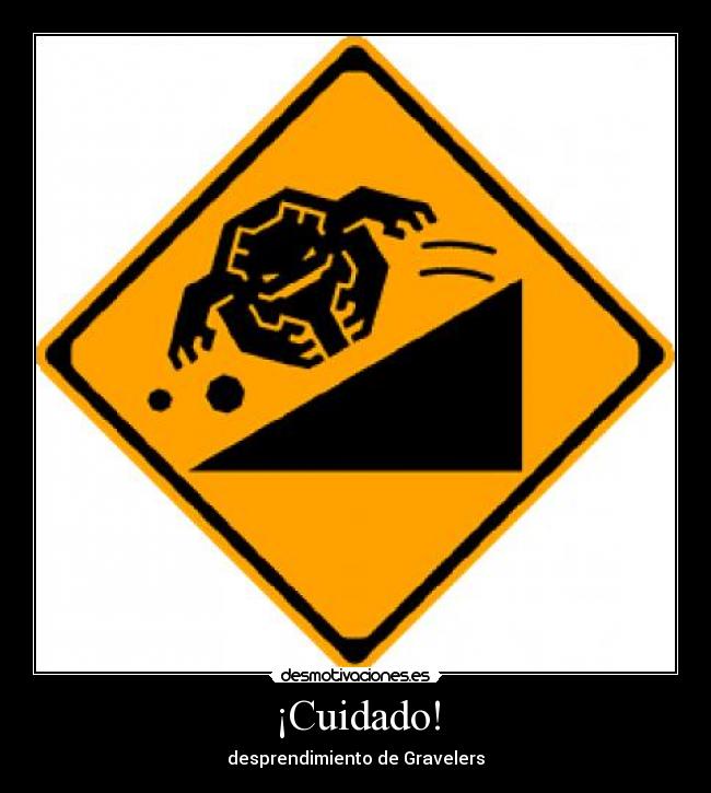 ¡Cuidado! -
