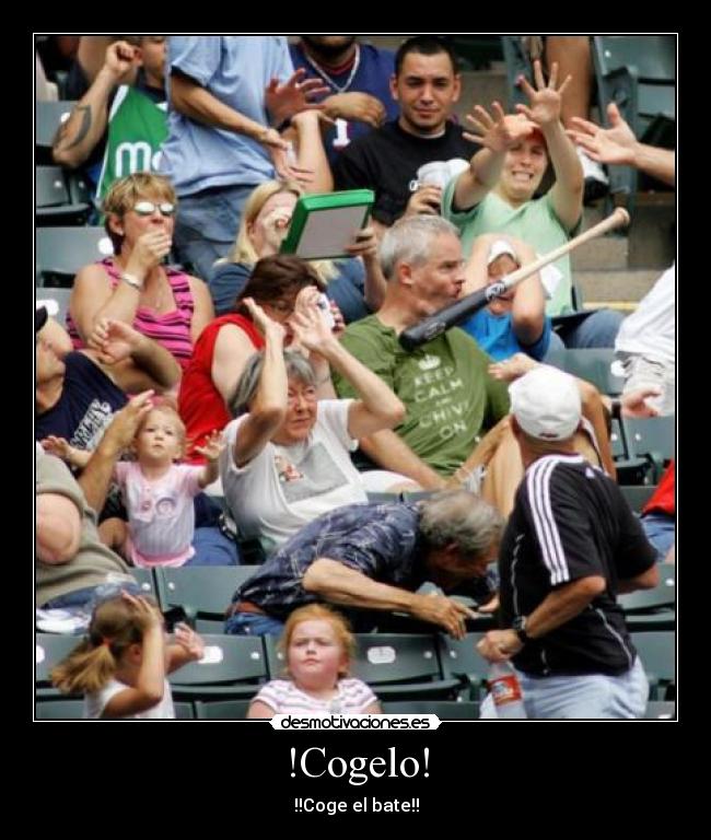 !Cogelo! - !!Coge el bate!!