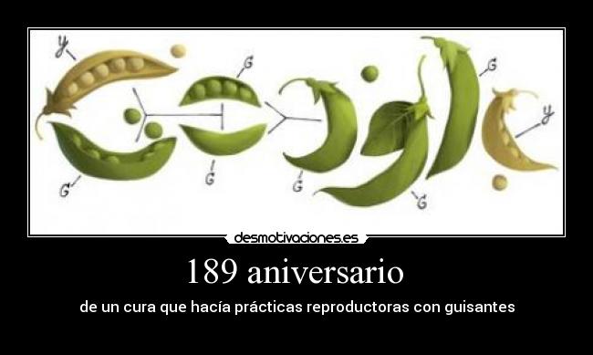189 aniversario - de un cura que hacía prácticas reproductoras con guisantes
