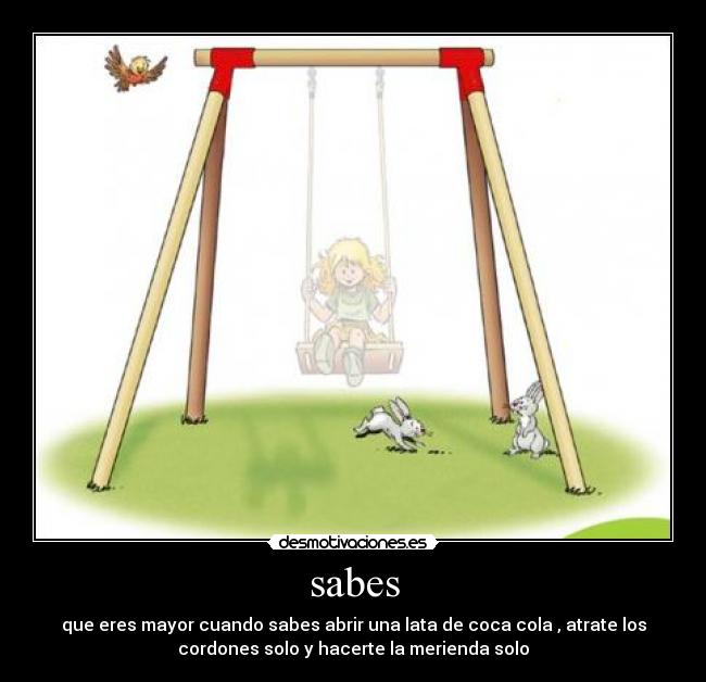 sabes -