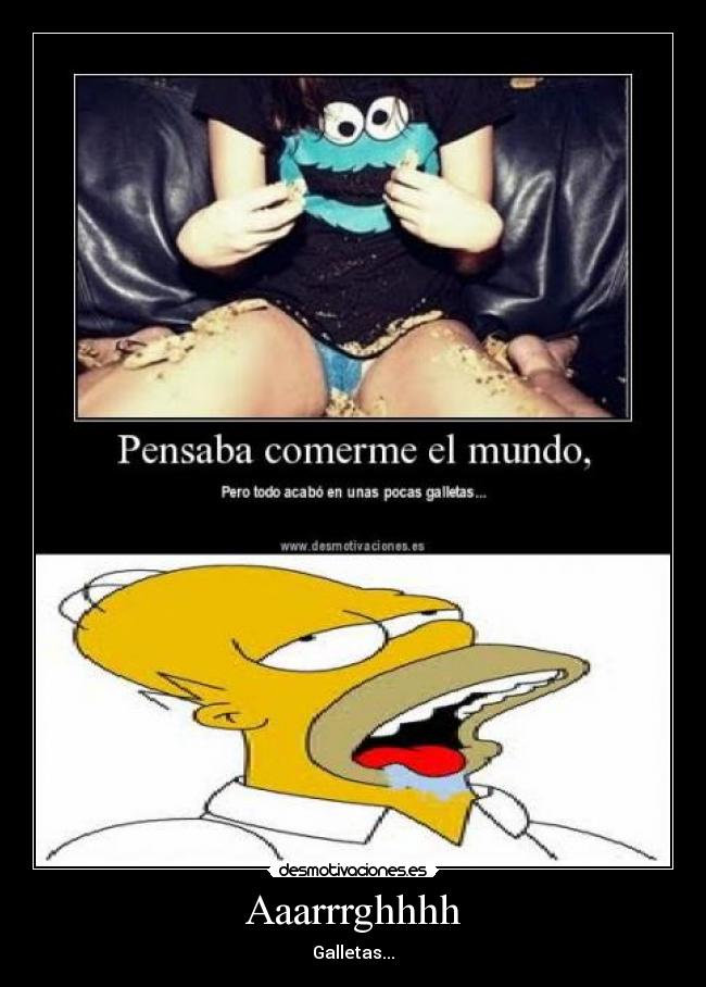 Aaarrrghhhh - Galletas...