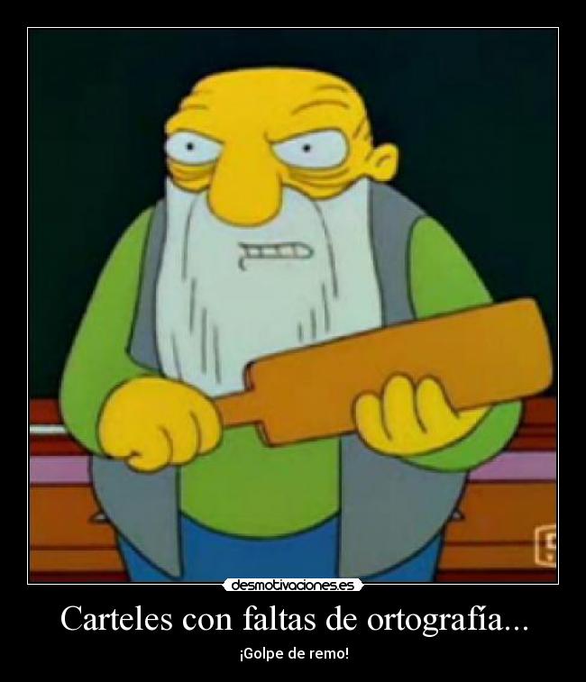 carteles agwryqwery desmotivaciones