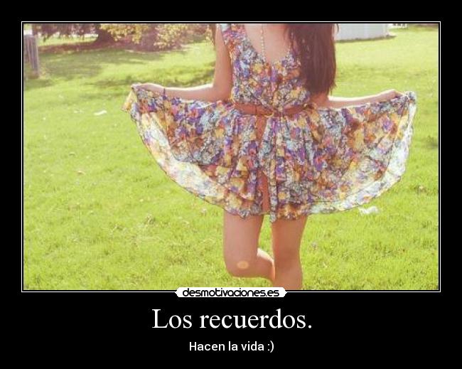 Los recuerdos. - 