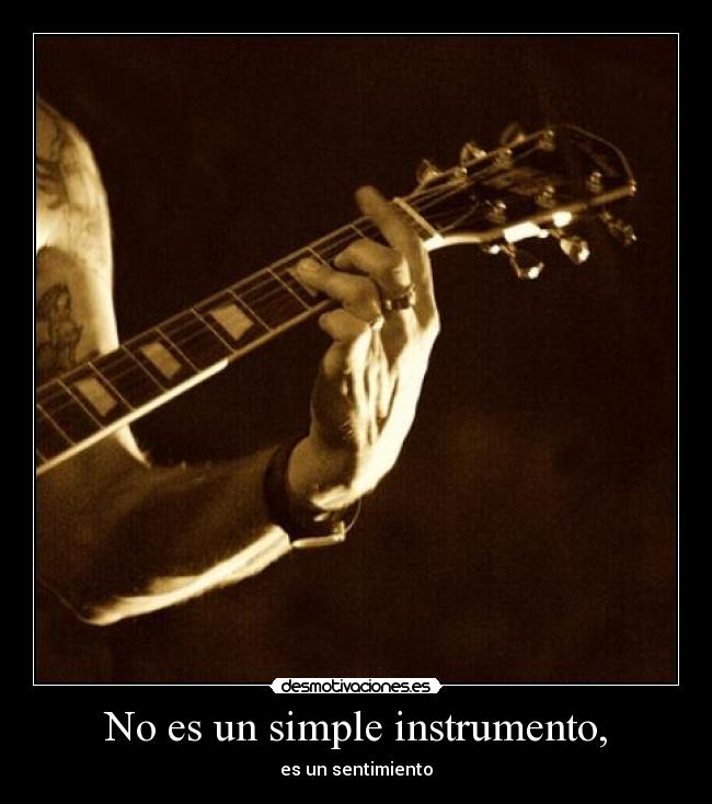 carteles sentimiento instrumento guitarra desmotivaciones