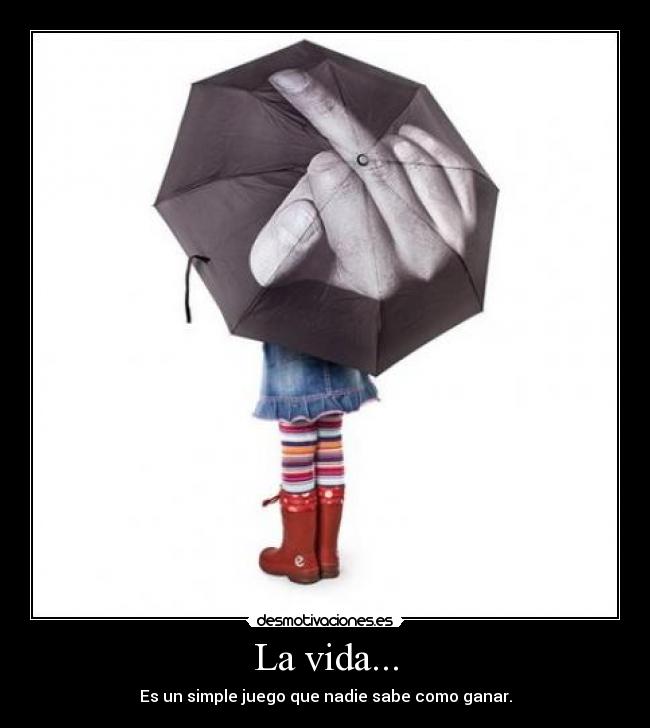 carteles vida vida desmotivaciones