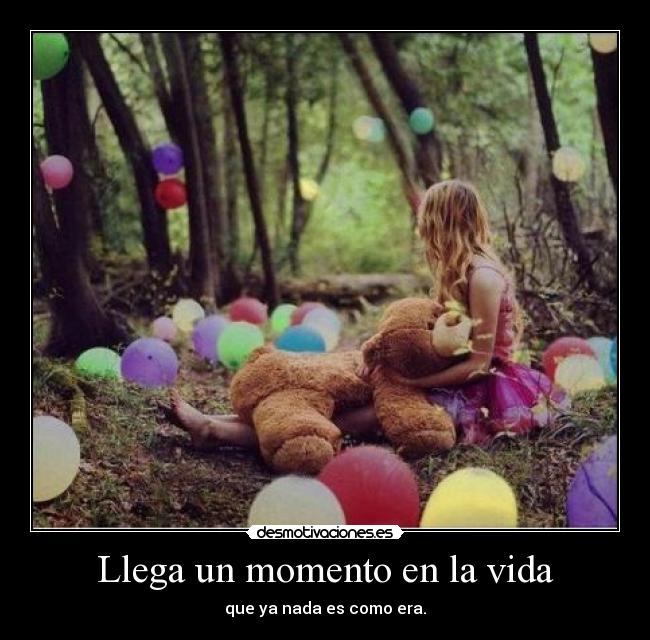 Llega un momento en la vida - 