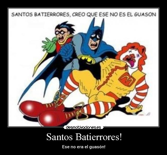 Santos Batierrores! -