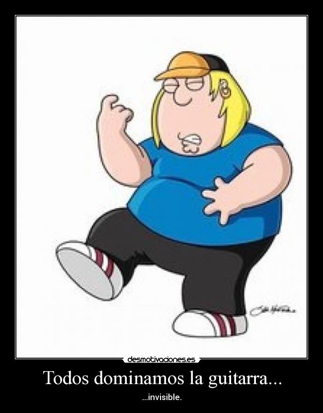 Todos dominamos la guitarra... -