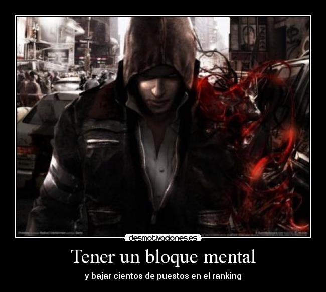 Tener un bloque mental - 