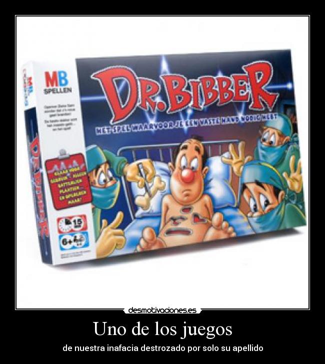 Uno de los juegos - de nuestra inafacia destrozado por solo su apellido