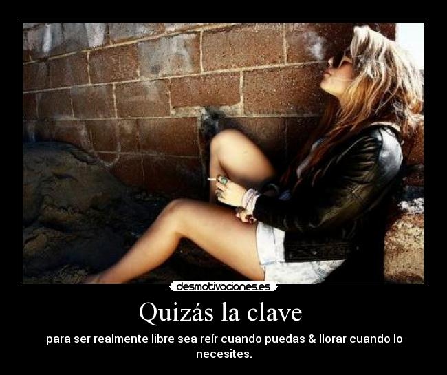 Quizás la clave -