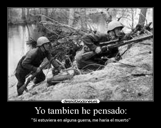 Yo tambien he pensado: -