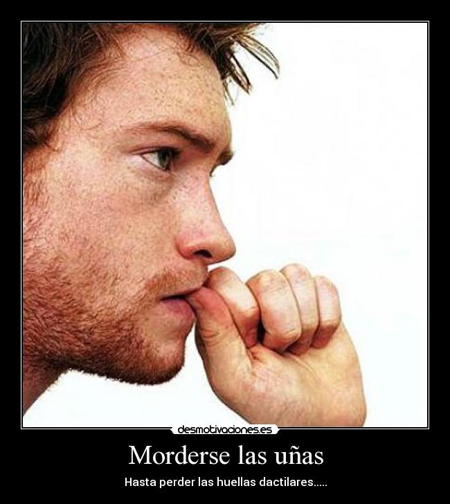 Morderse las uñas - 